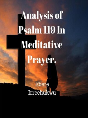 cover image of Analysis of Psalm 119 In Meditative Prayer
